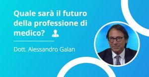 Scopri di più sull'articolo Covid-19: quale sarà il futuro della professione di medico?